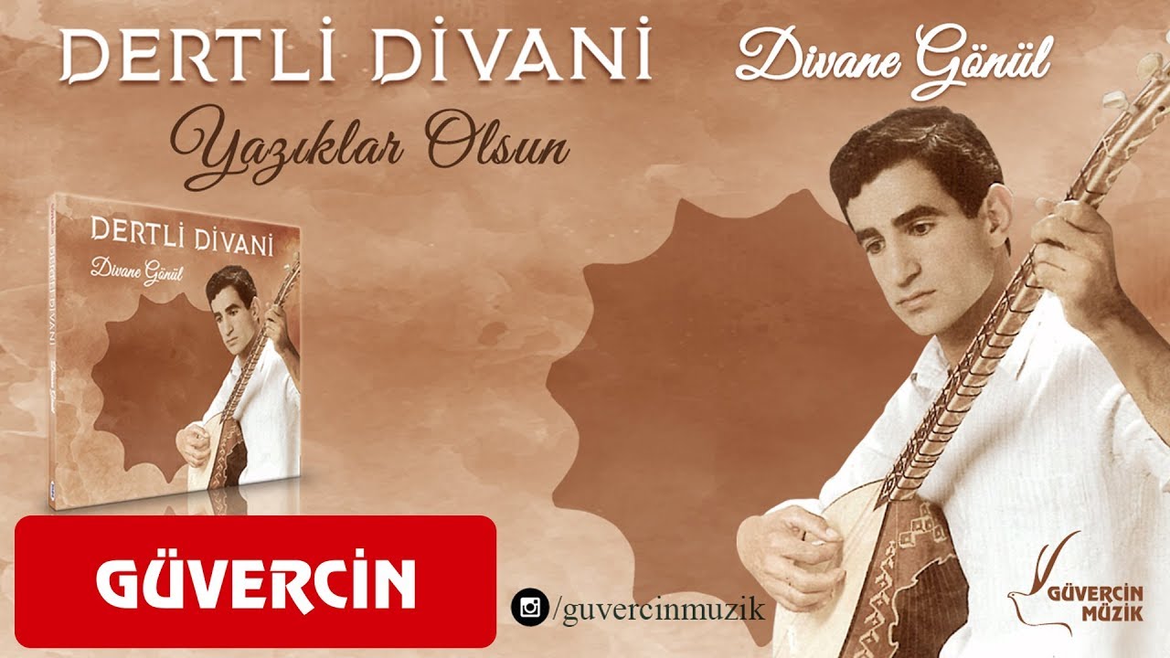 Dertli Divani  - Yazıklar Olsun    [© Güvercin Müzik  Official Audio]