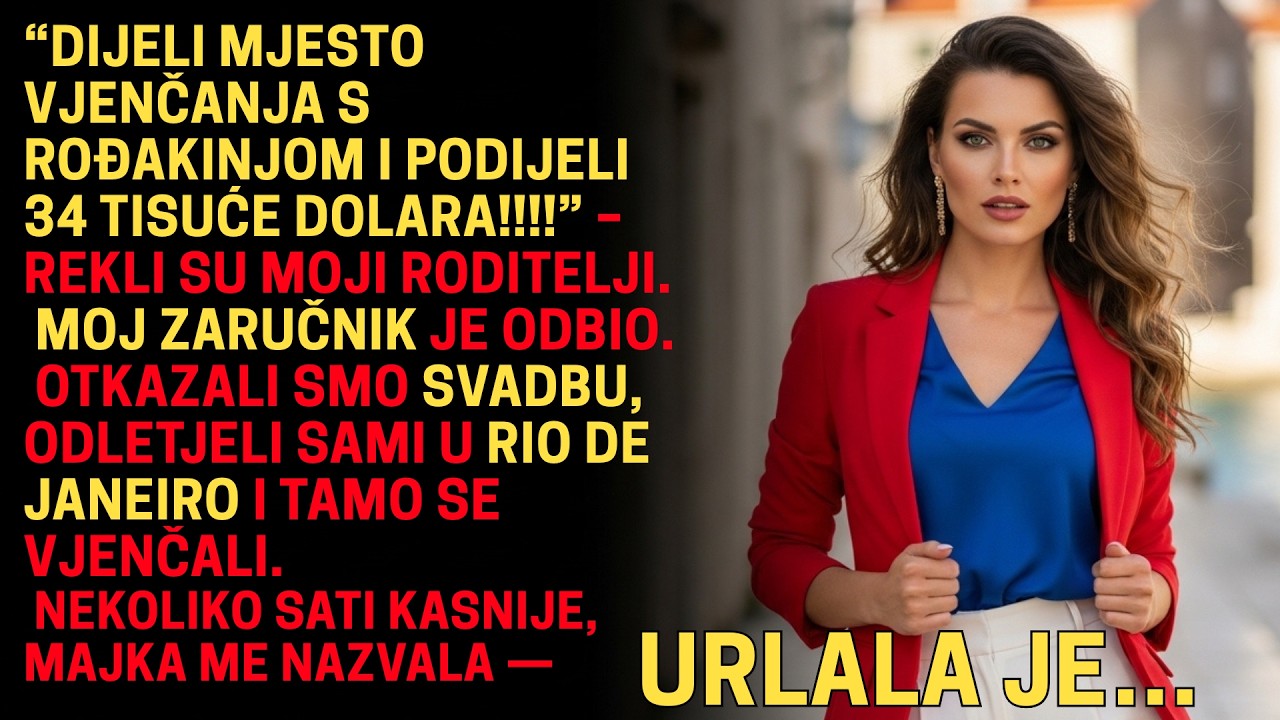 RODITELJI SU TRAŽILI DA DIJELIM MJESTO VJENČANJA S ROĐAKINJOM — OTIŠLA SAM U RIO UMJESTO TOGA