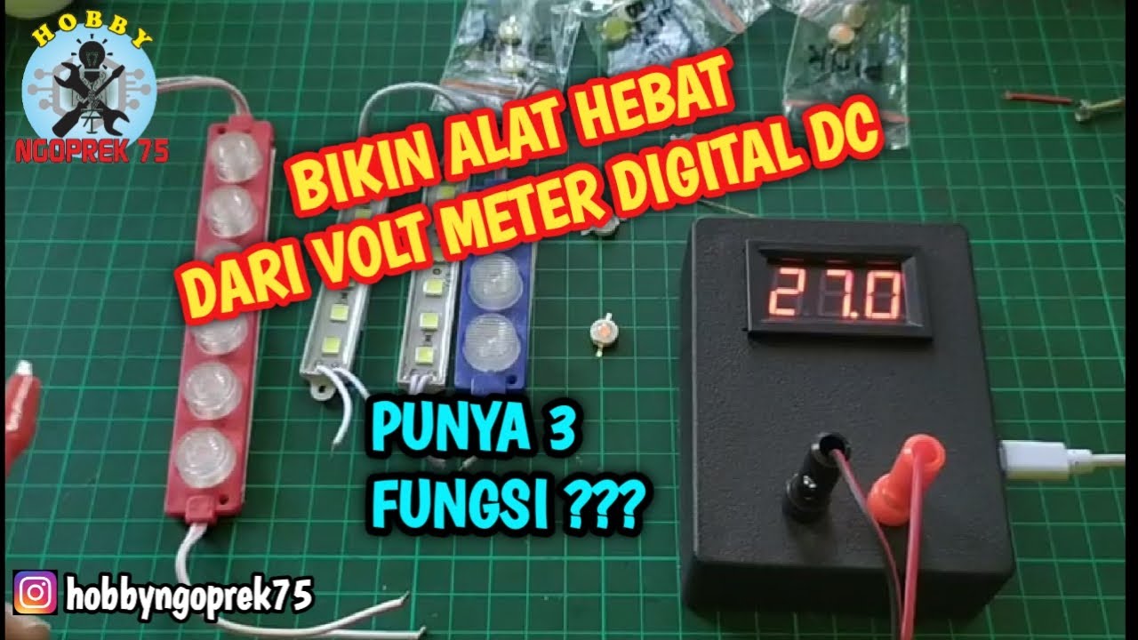 CARA MEMBUAT ALAT TESTER LAMPU LED OTOMATIS (AUTOVOLT) DARI VOLTMETER DIGITAL DC