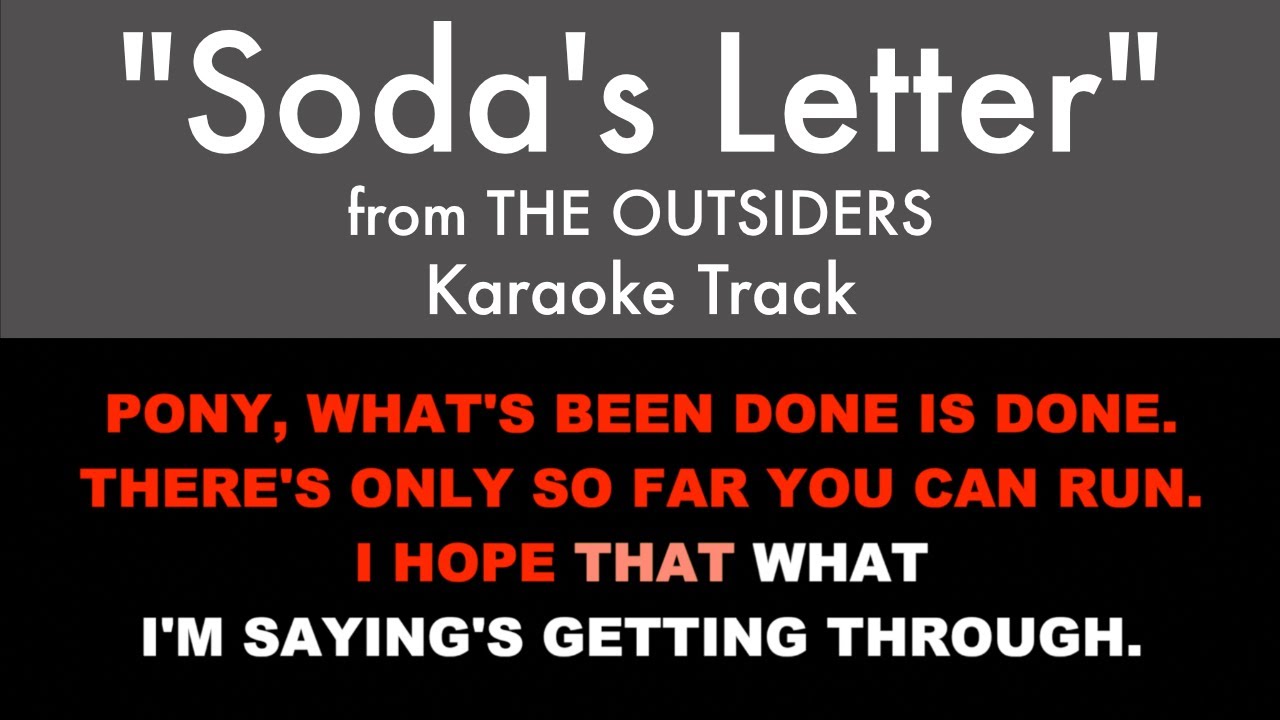 "Soda's Letter" from The Outsiders - Karaoke Track with Lyrics on Screen