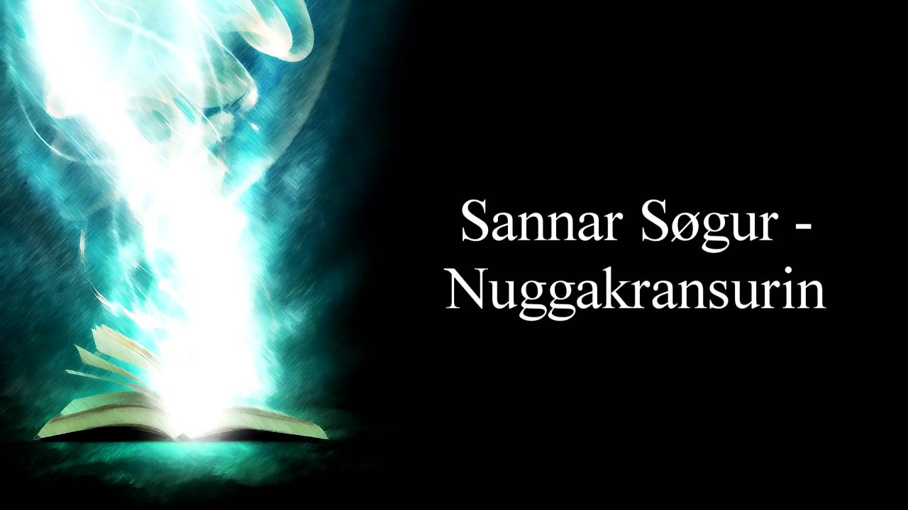 Sannar Søgur - Nuggakransurin