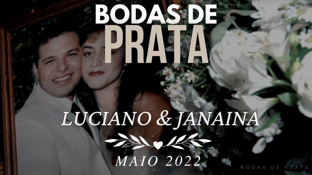 Bodas de prata 25 anos- Luciano & Janaína (14 Maio -2022)