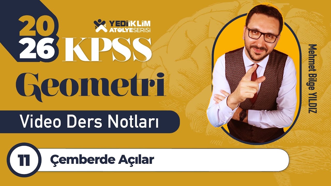 11 - Çemberde Açılar - Mehmet Bilge YILDIZ
