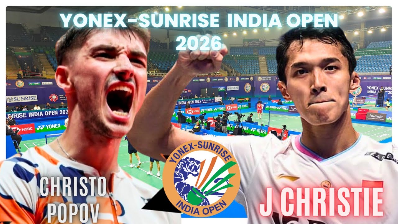 CHRISTO POPOV🇫🇷 VS JONATHAN CHRISTIE 🇮🇩: YONEX-SUNRISE INDIAN OPEN 2026|QUARTER FINAL