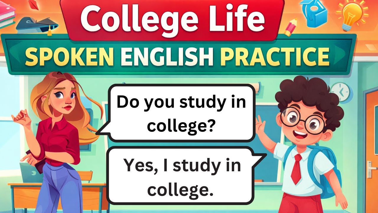 👉College Life Spoken English Practice | Learn English by Daily Talking | Daily Practice English