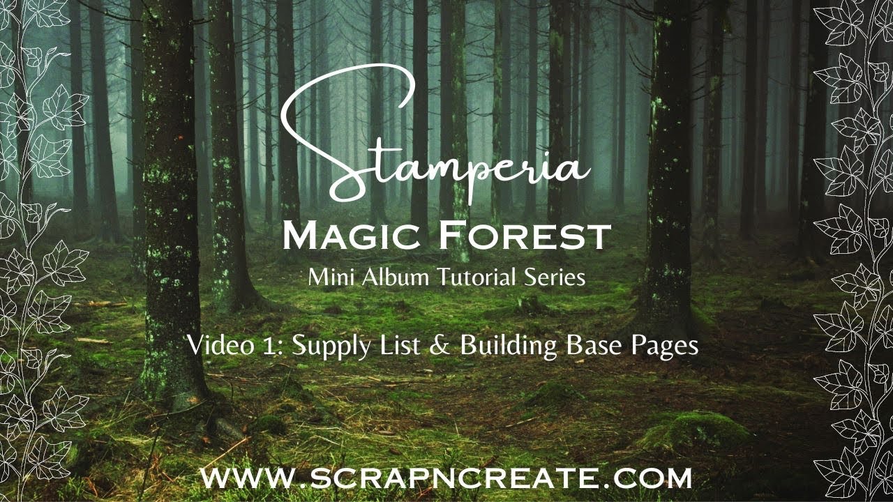 Учебное пособие по мини-альбому Stamperia Magic Forest — список материалов и страницы для сборки ...