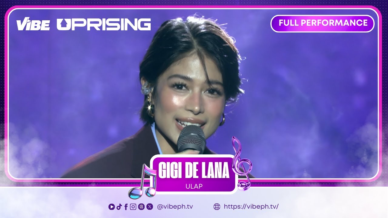 VIBE PH | UPRISING | Gigi De Lana Performs 