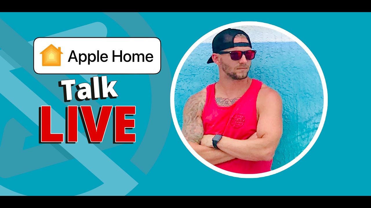 Apple Home Talk LIVE -  WWDC, Apple Home Updates, NEW Smart Home Products, Live Q&A