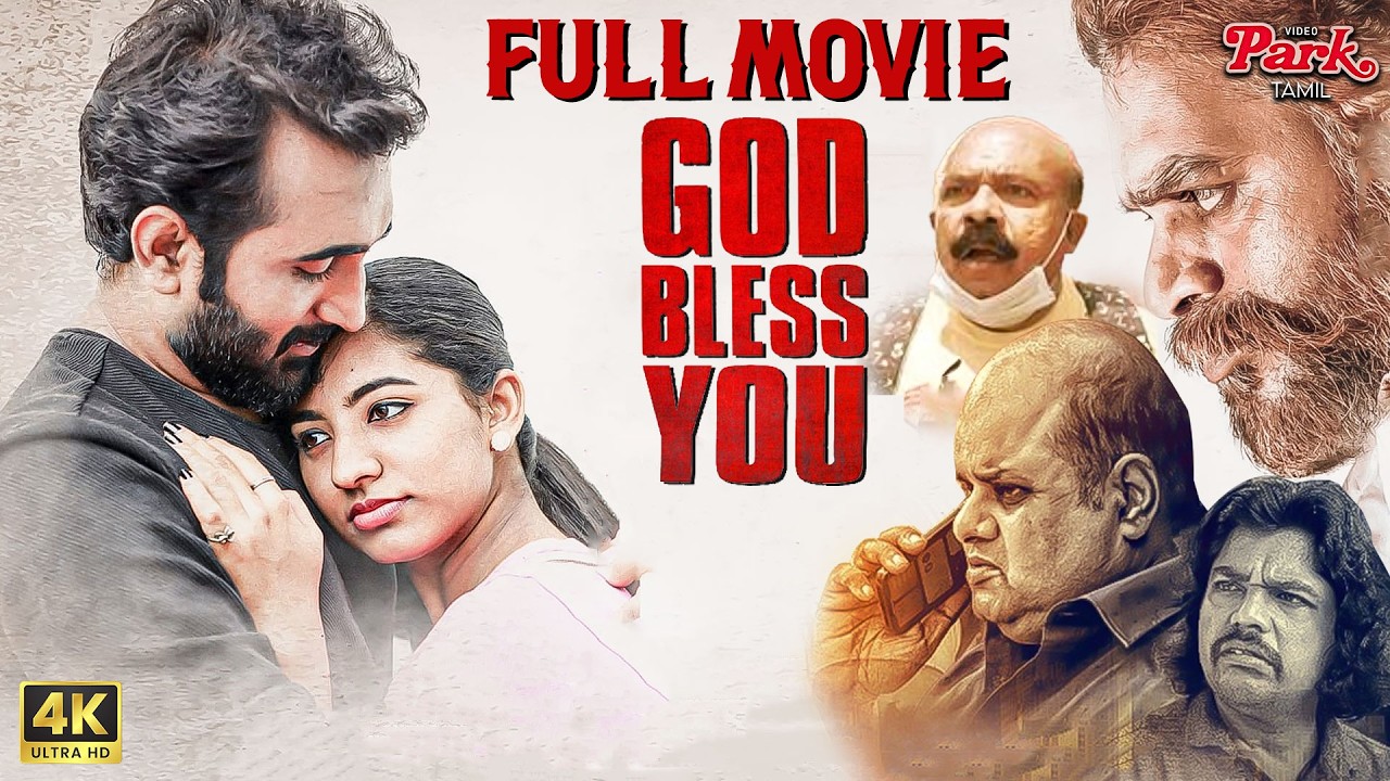 God Bless You Latest Tamil Full Movie 4K UHD | Vishnu Vijayan | Drama Thriller | Video Park Tamil