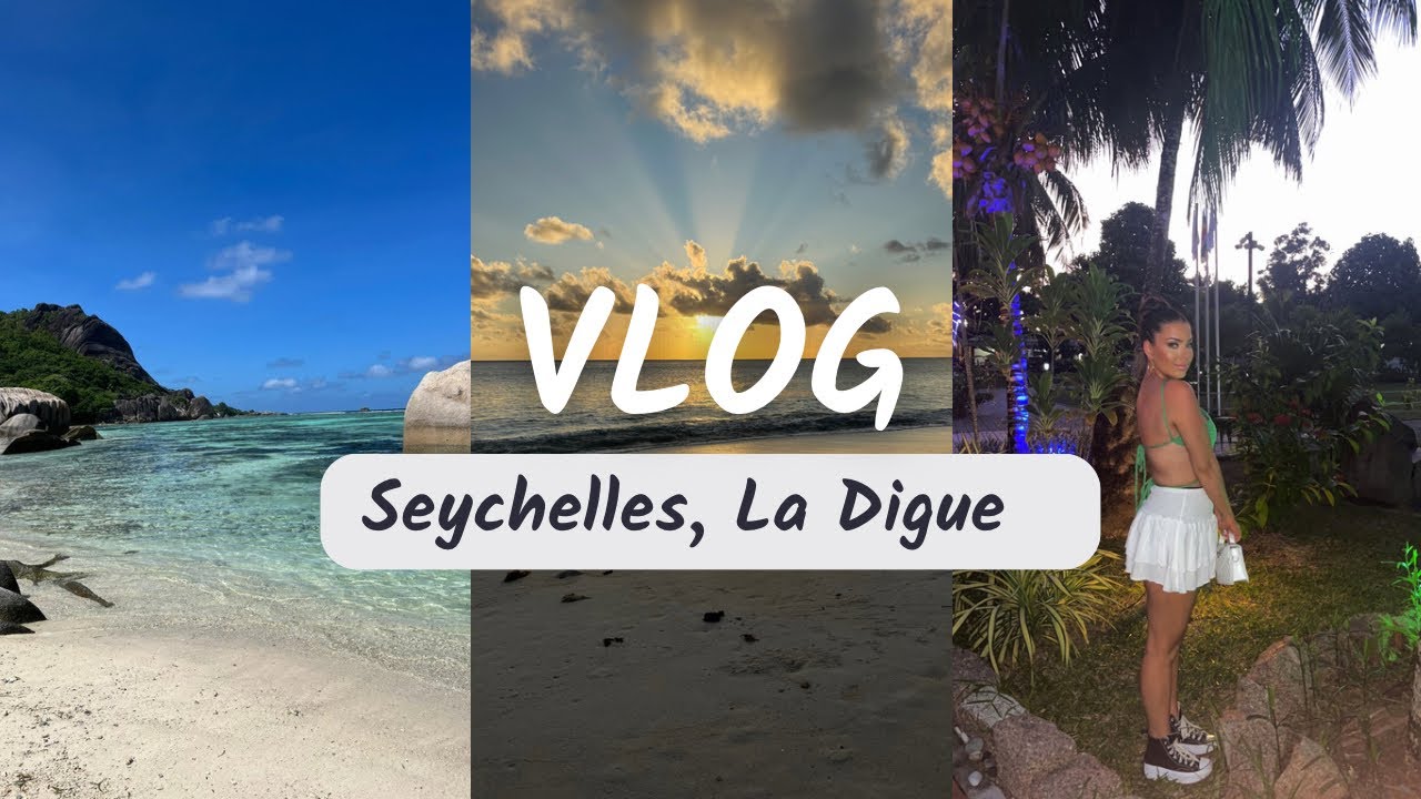 VLOG Seychelles 🇸🇨 - La Digue - Grande Anse 🌴
