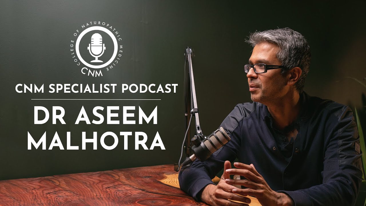 Dr Aseem Malhotra: CNM Specialist Podcast | Full Episode