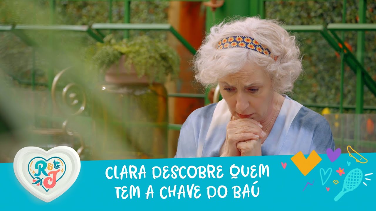 Clara descobre quem tem a chave do baú | A Infância De Romeu e Julieta
