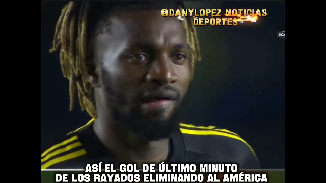 Así el último minuto donde rayados elimina al América 