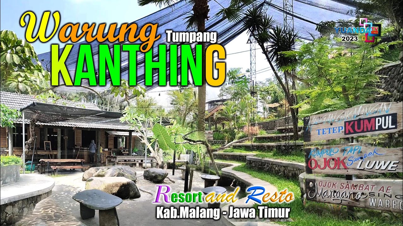 Warung Kanthing Resort and Resto Tumpang Malang