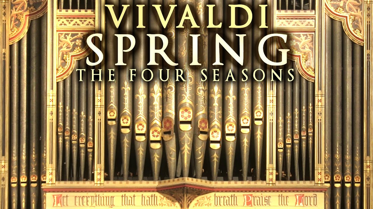 VIVALDI - SPRING (Four Seasons) - ORGAN SOLO - JONATHAN SCOTT