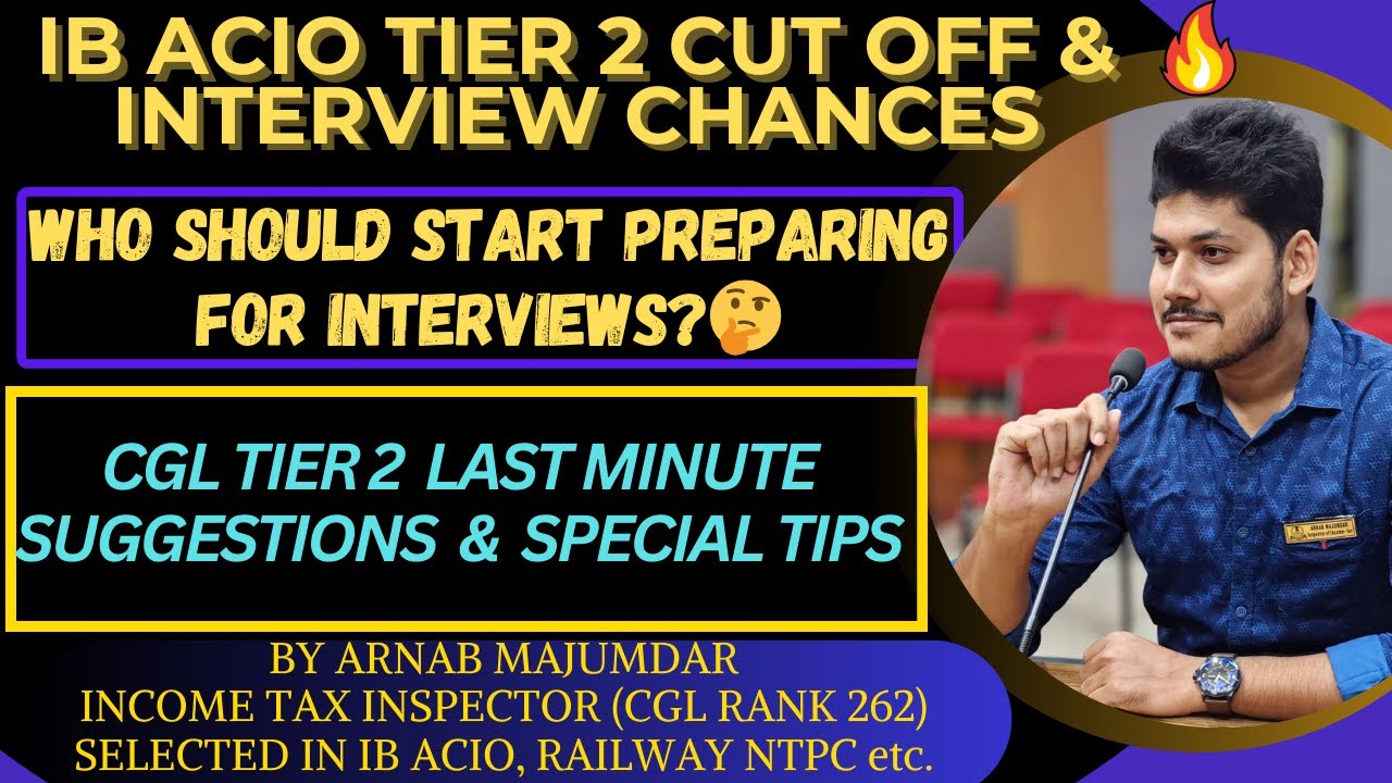 || IB ACIO 2025 TIER 2 CUT OFF || 🤔 || INTERVIEW PREPARATION || 🔥😍