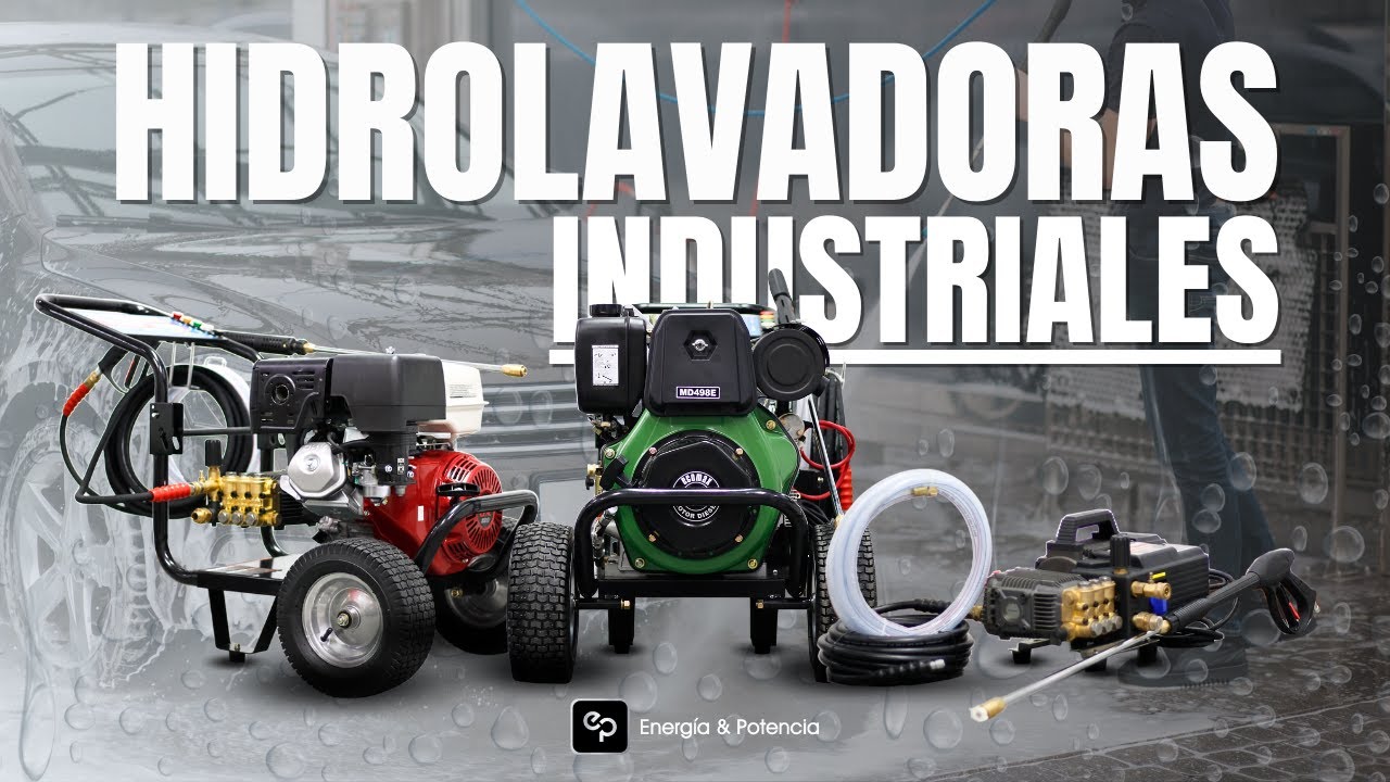 Facilita tus labores de limpieza con Hidrolavadoras Industriales Gasolina, Di&eacute;sel o El&eacute;ctricas