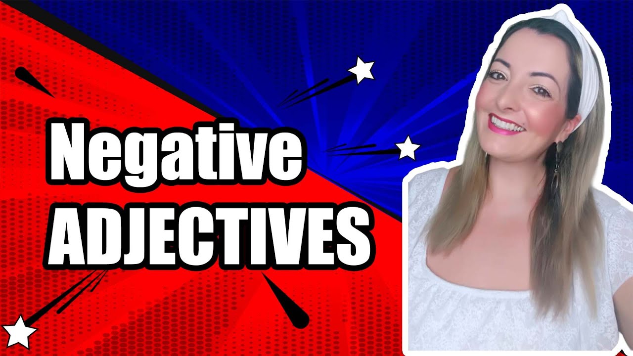 Negative Adjectives