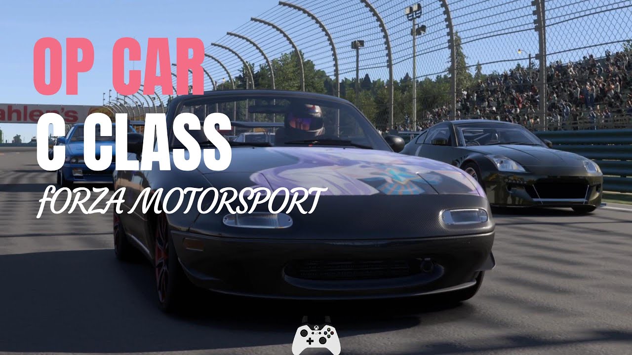 Trying the OP car in C Class - Forza Motorsport