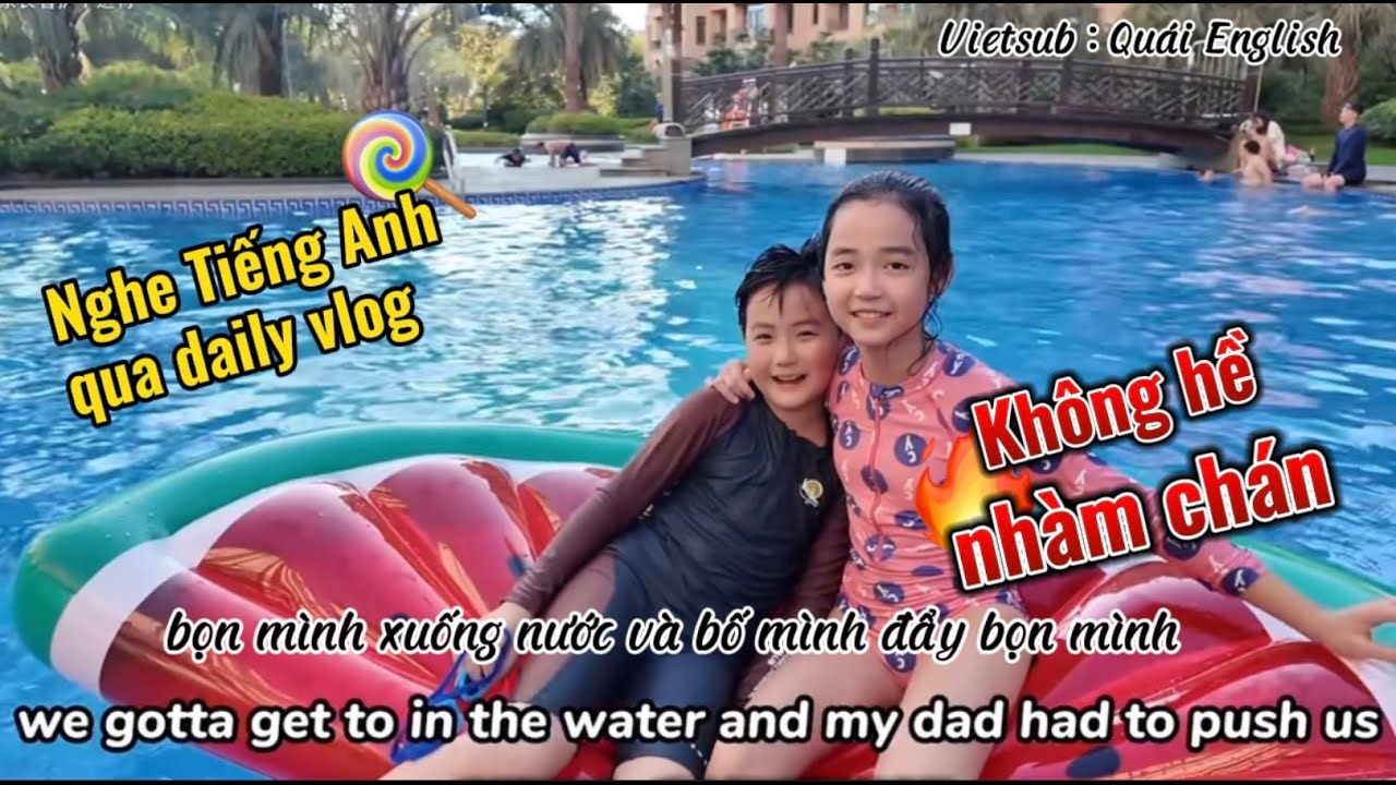 Nghe tiếng Anh qua vlog hằng ngày | Cách luyện nghe hiệu quả