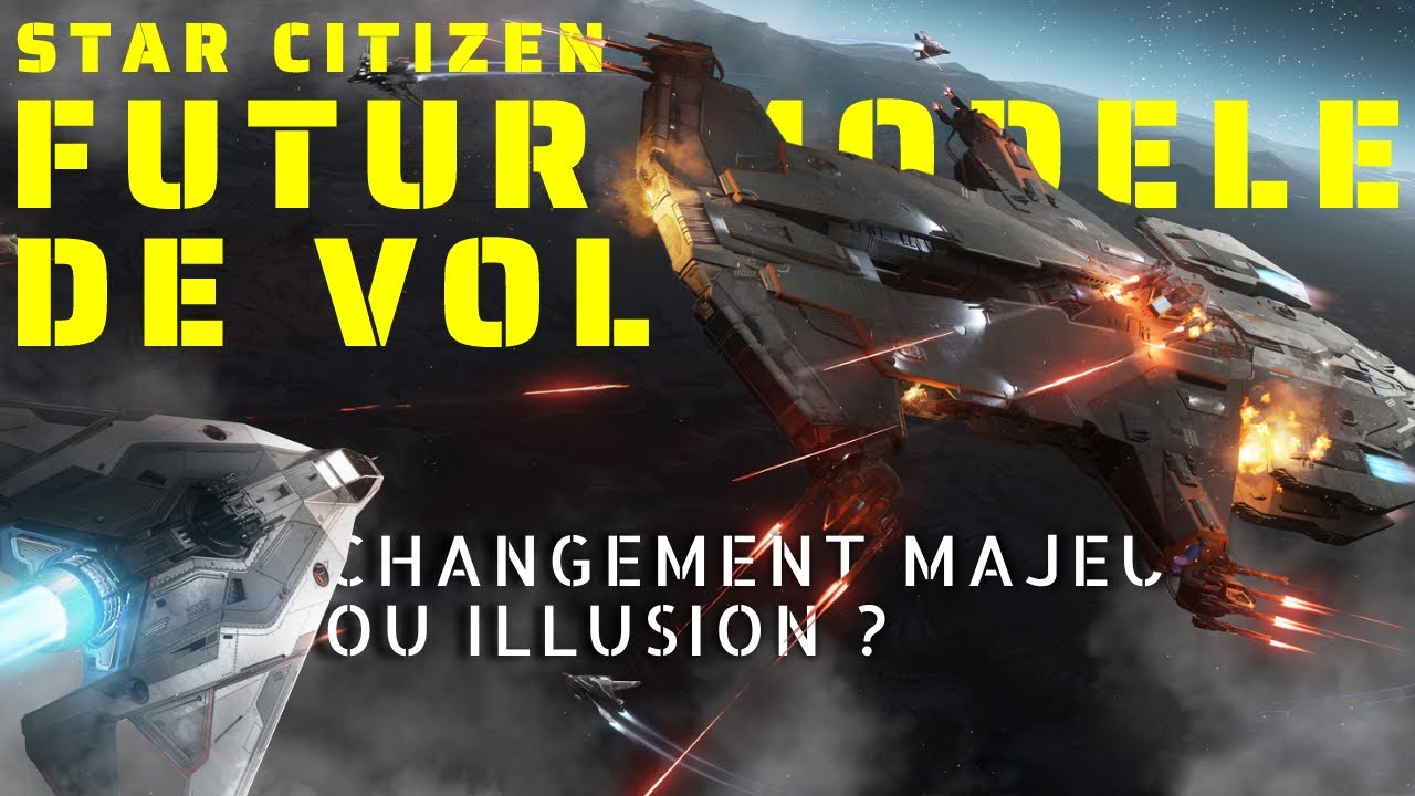 Star Citizen 4.2 • Le nouveau modèle de vol va-t-il tout changer ?