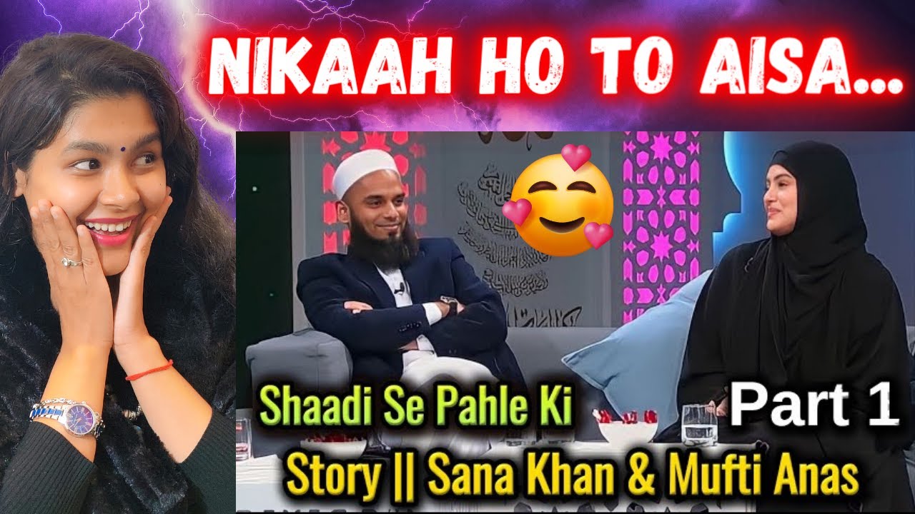 Sana Khan & Mufti Anas Shadi Se Pahle Ki Story 💝  | Surprising Indian Reaction