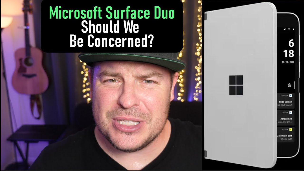Microsoft Surface Duo Might Not Be Ready For Primetime!