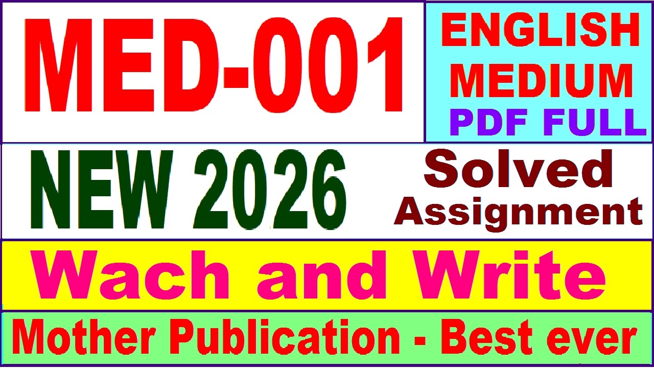 MED 001 solved assignment 2026 in English || med 001 solved assignment 2026 || ignou med1