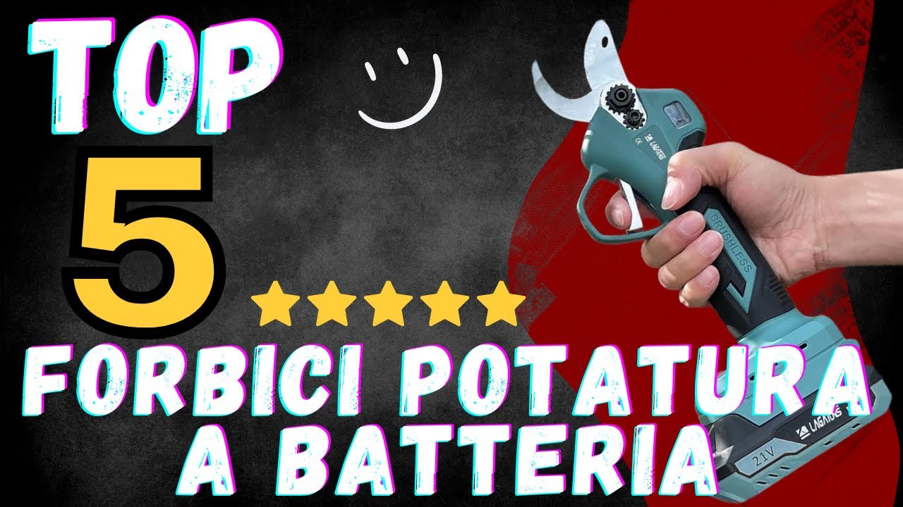 FORBICI POTATURA a Batteria🔋| TOP 5 (2024)