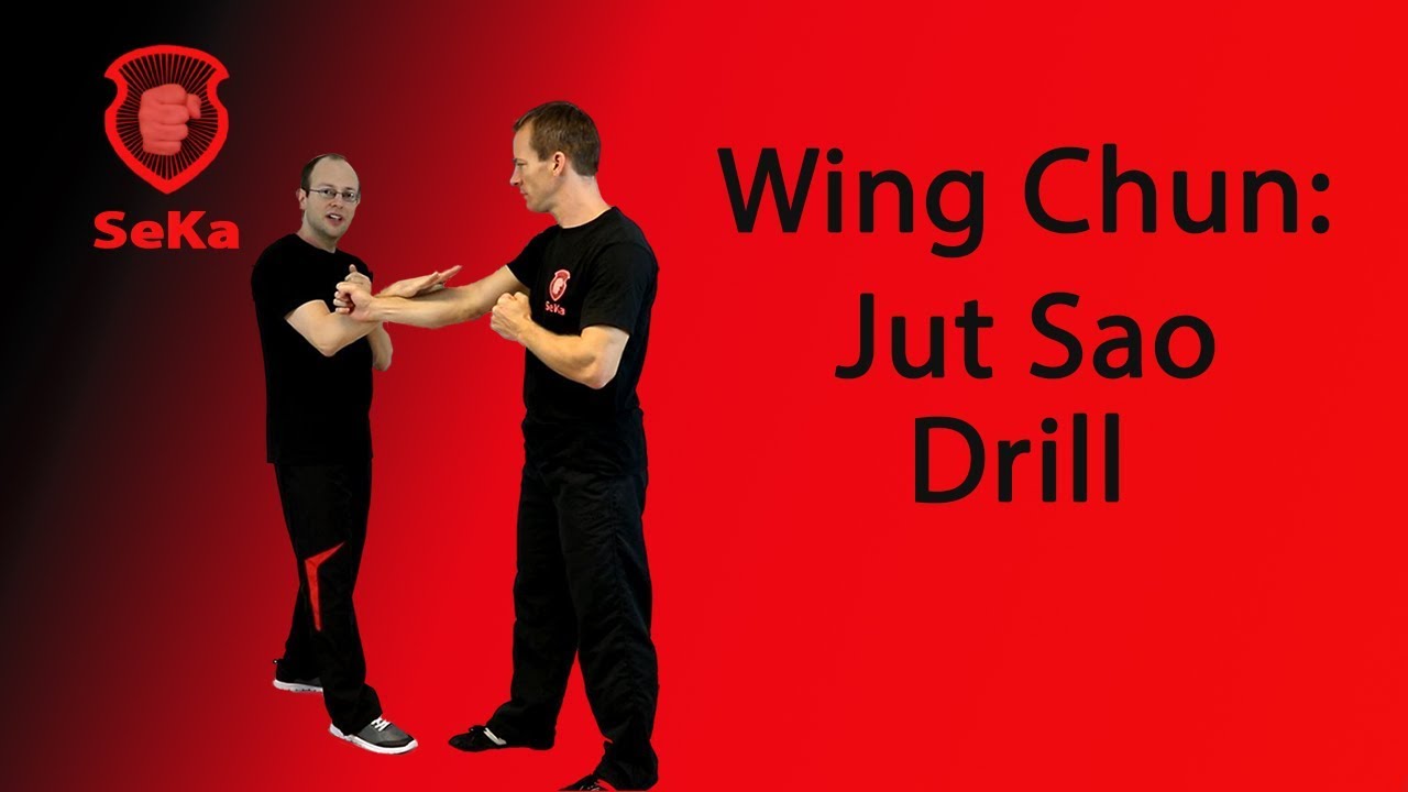 Wing Chun: Jut Sao Drill