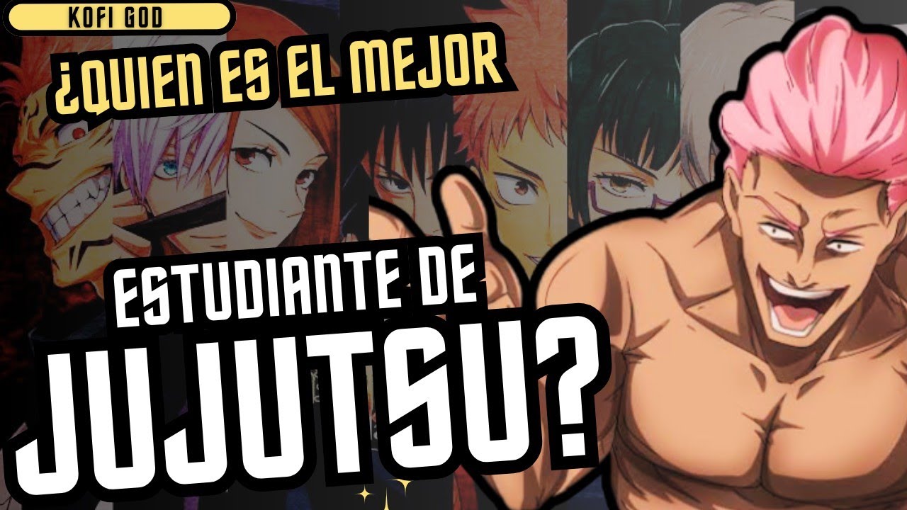 Todos 16 Estudiantes de Jujutsu EXPLICADOS del más DÉBIL al más FUERTE 🔥#jujutsukaisen #jjk