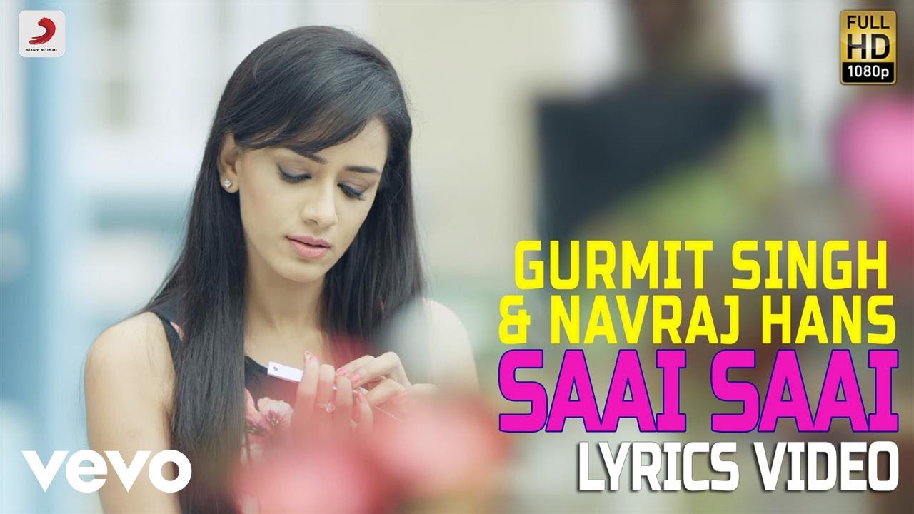 Saai Saai - Lyrics Video | Navraj Hans & Gurmeet Singh