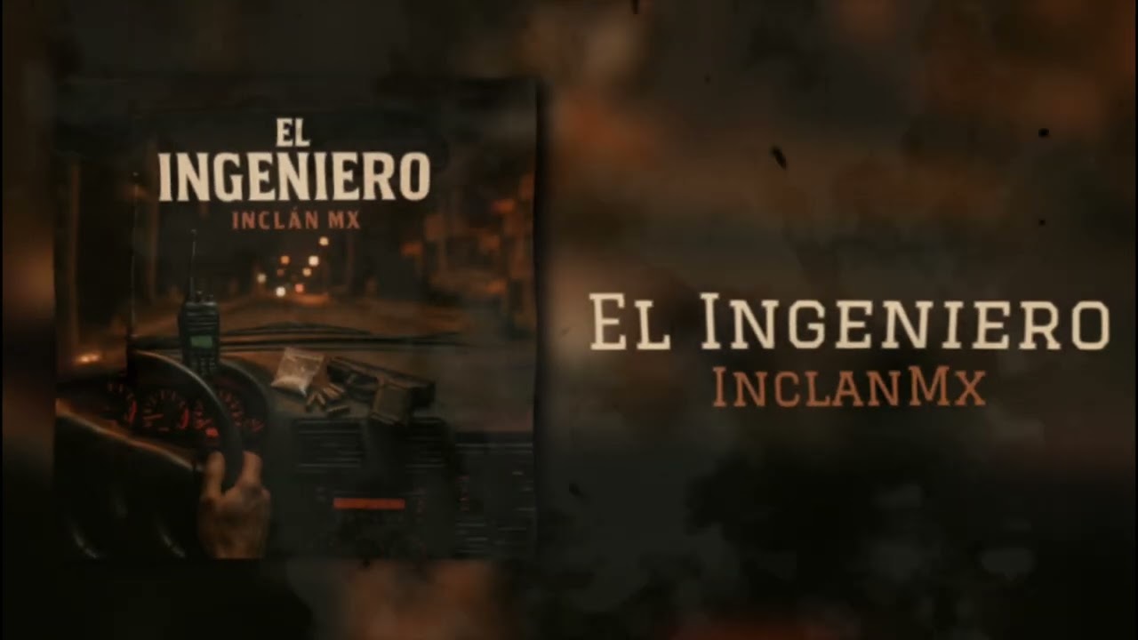 Hijos Del Golfo - El Ingeniero