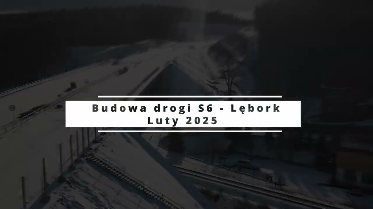 Budowa S6   Lębork luty 2025