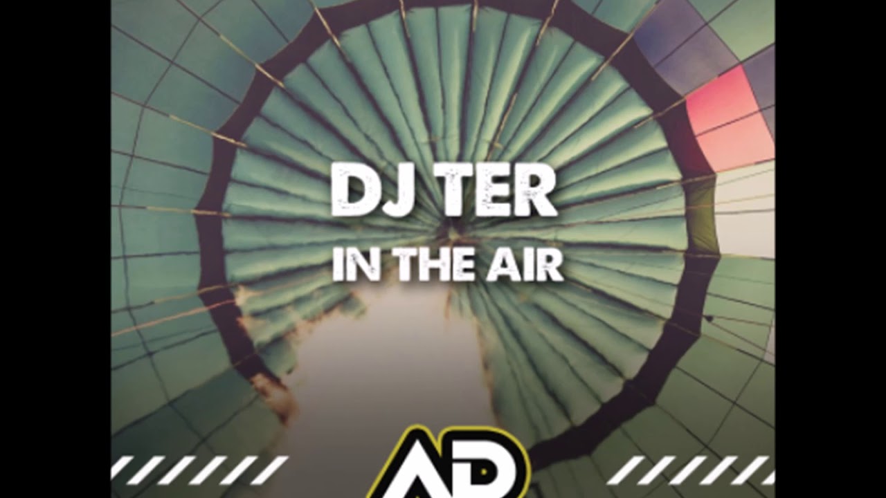 Dj Ter - In the Air ACDIG1402 *Acceleration Digital*