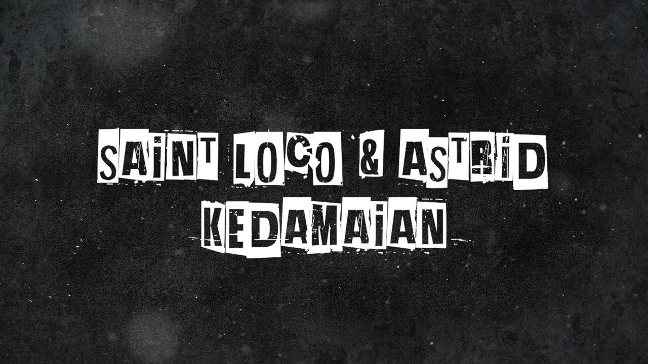 Saint Loco - Kedamaian (Official Lyric Video)