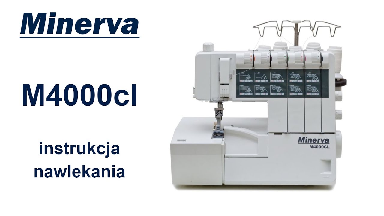 Minerva M4000cl maszyna do szycia coverlock combo 2w1 owerlok renderka - tutorial instrukcja obsługi