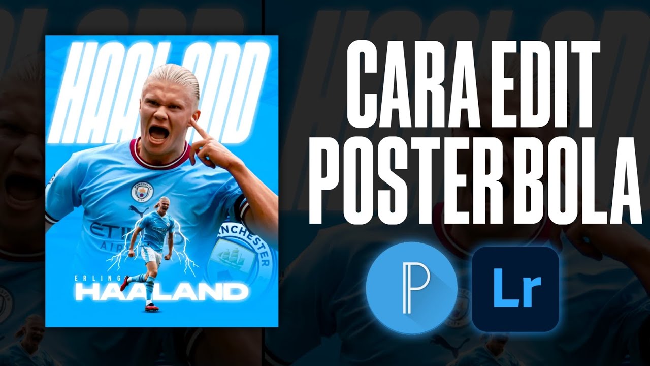 CARA EDIT POSTER BOLA DI PIXELLAB - FULL VIDIO #Posterpemain1