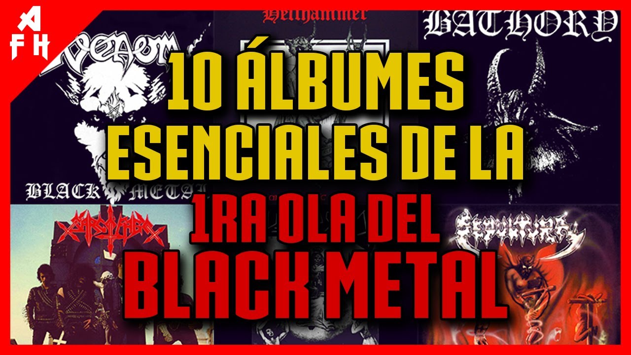 10 Álbumes Esenciales de la PRIMERA OLA DEL BLACK METAL