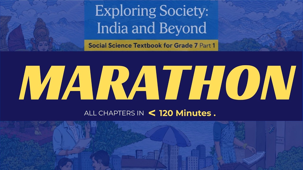 Class 7 SST Full Syllabus in Less Than 2 Hours | Complete Marathon | Final Exam Revision