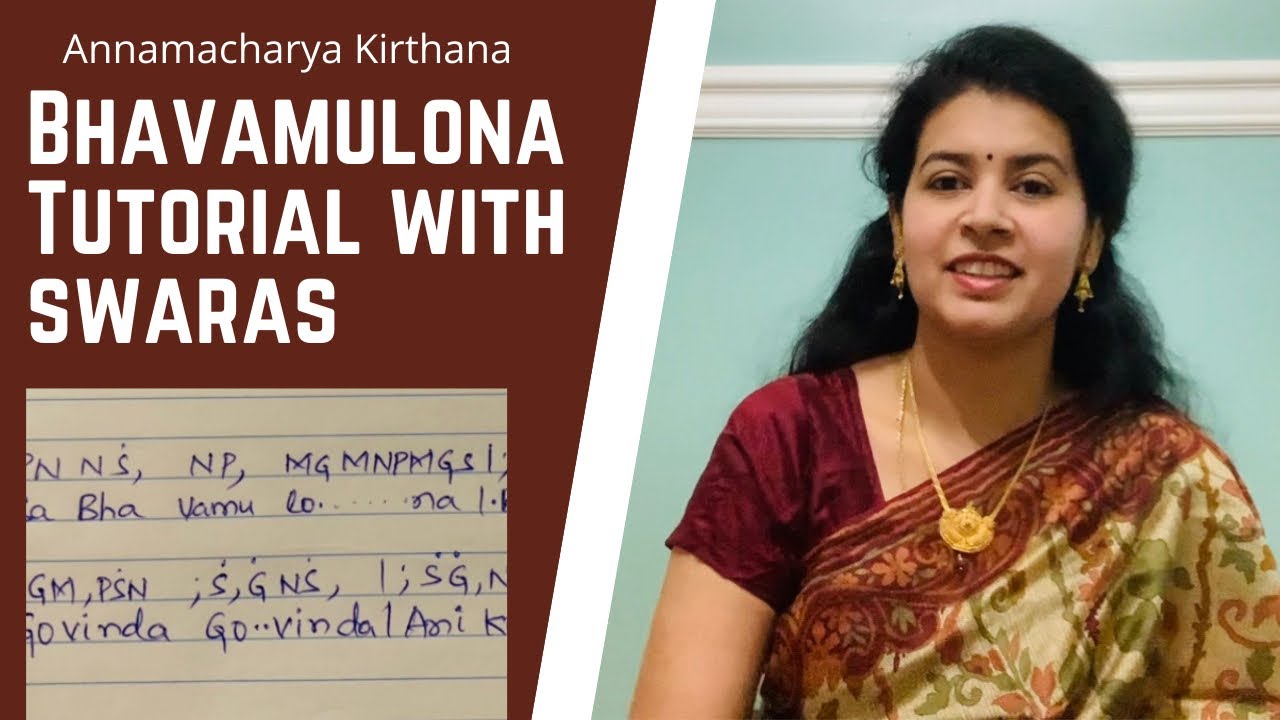 #37 Bhavamulona Tutorial with Swaras - Annamacharya Keerthana | Sirisha Kotamraju