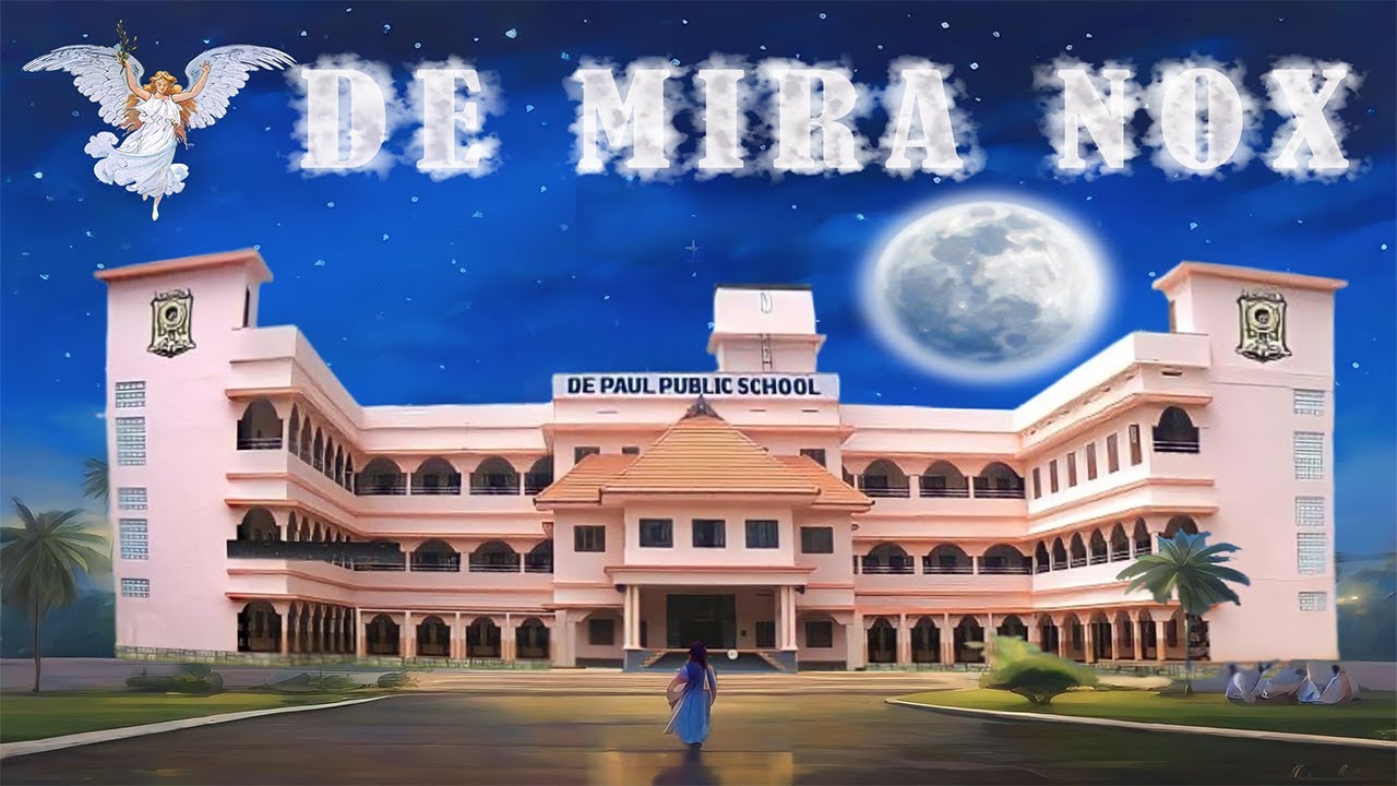 De Paul Public School & Junior College Rajamudy - 21 st Annual Day Celebrations - De Mira Nox 2K23