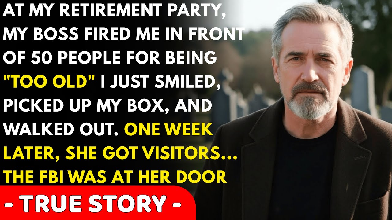 At My Retirement Party, My Boss Said 'You're Too Old and Making Mistakes. You're Fired'