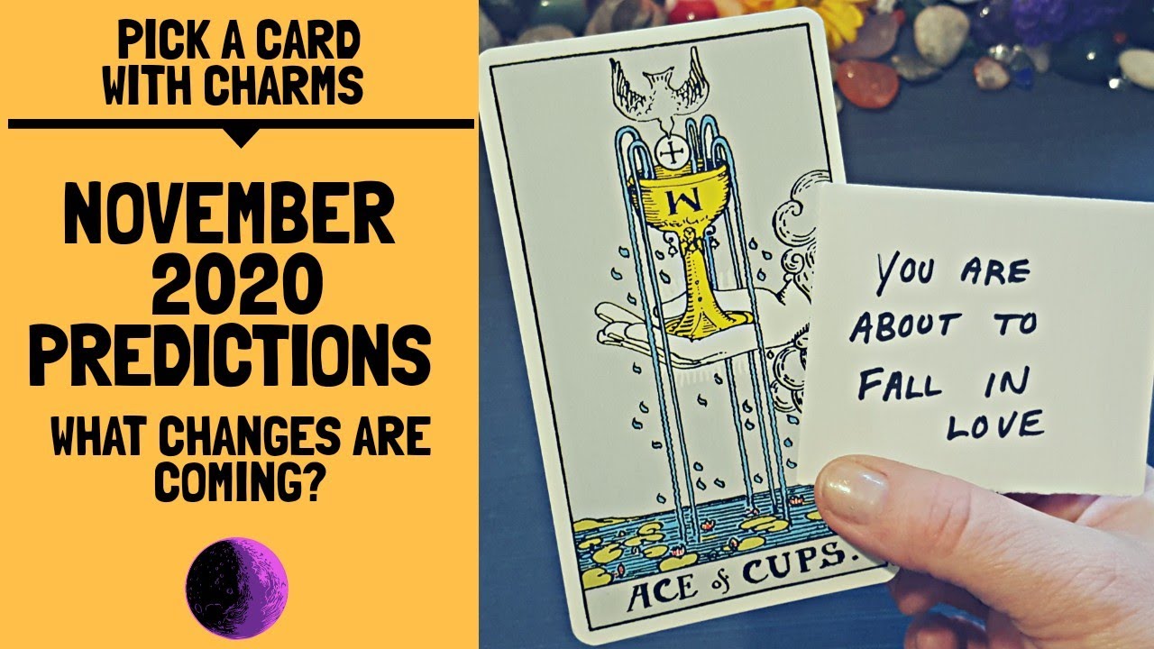 ⚠️💝📆NOVEMBER 2020 PREDICTIONS: WHAT CHANGES ARE COMING?💝⚠️📆 |🔮CHARM PICK A CARD🔮