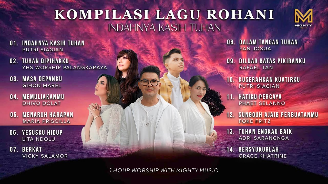 KOMPILASI LAGU ROHANI - PUTRI SIAGIAN, MARIA PRISCILLA, GIHON MAREL, YHS WORSHIP PALANGKARAYA