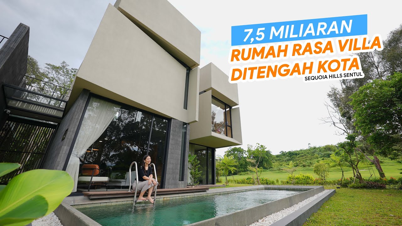 Eps. 490 | RUMAH RASA VILLA DITENGAH KOTA SEQUIOA HILLS SENTUL CITY