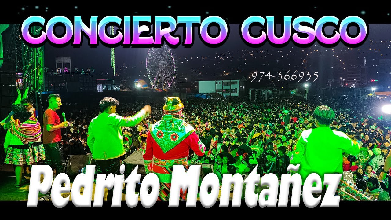 PEDRITO MONTAÑEZ/TEMA: VAMOS A MI TIERRA / CONCIERTO RESIDENTES  PAUCARTAMBINOS  - CUSCO