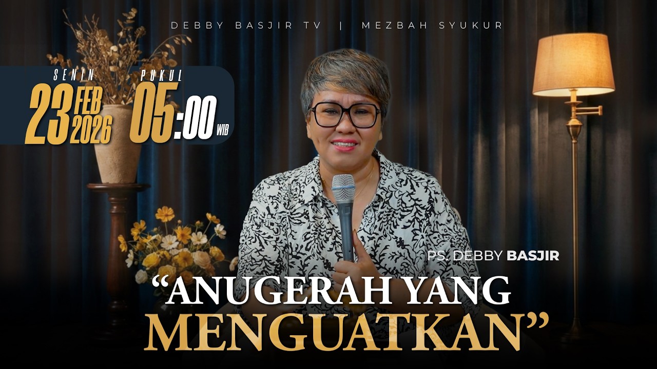MEZBAH SYUKUR SENIN 23 FEB 2026 - PK. 05.00 