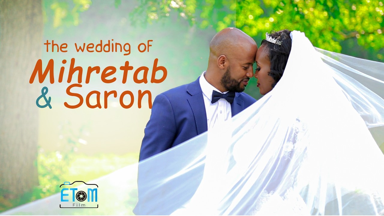 Mihretab and Saron