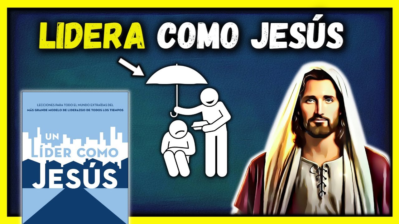 Un LÍDER como JESÚS por Ken Blanchard Resumen animado [SoloParaInteligentes]